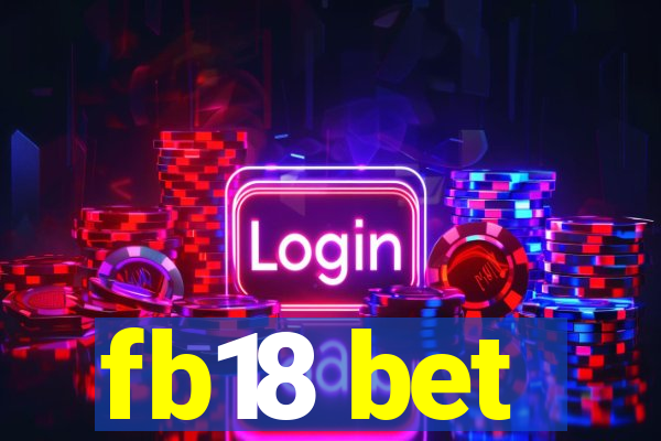 fb18 bet